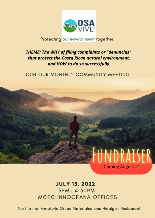 Osa Vive Monthly Meeting July 15 2022 How to File Denuncias and Fundraiser